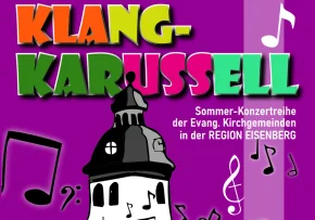 Flyer Klang-Karussell Vorderseite (Kirchenmusik Eisenberg)