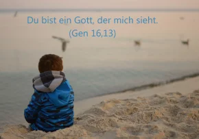 Du bist ein Gott, der mich sieht. (Gen 16,13) | Foto: Foto: pixabay