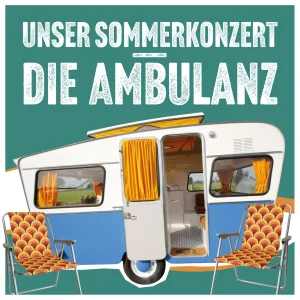 Sommerkonzert : Die Ambulanz  Foto: Cosima Göpfert